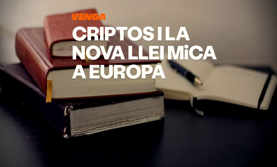 Guia completa de la Llei MiCA a Espanya: impacte real