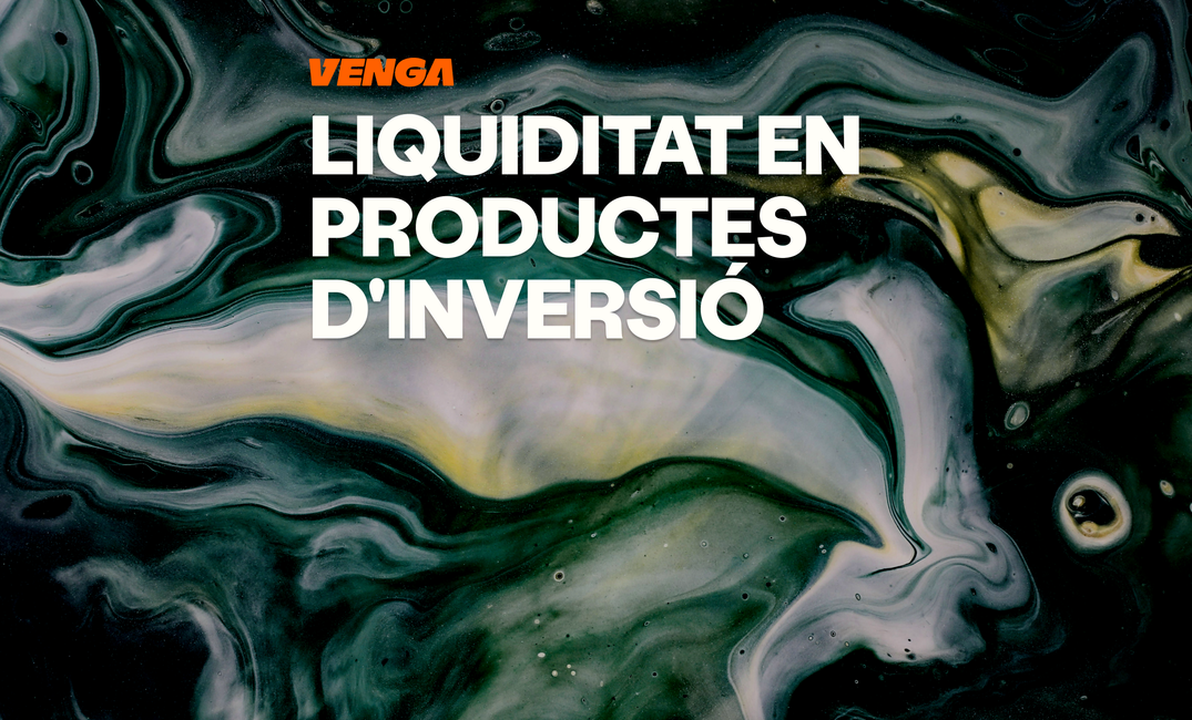 Liquiditat en productes d'inversió: per què importa abans d'invertir