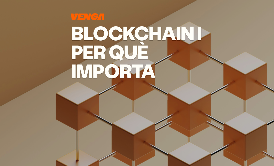 Què és blockchain i per què importa de veritat