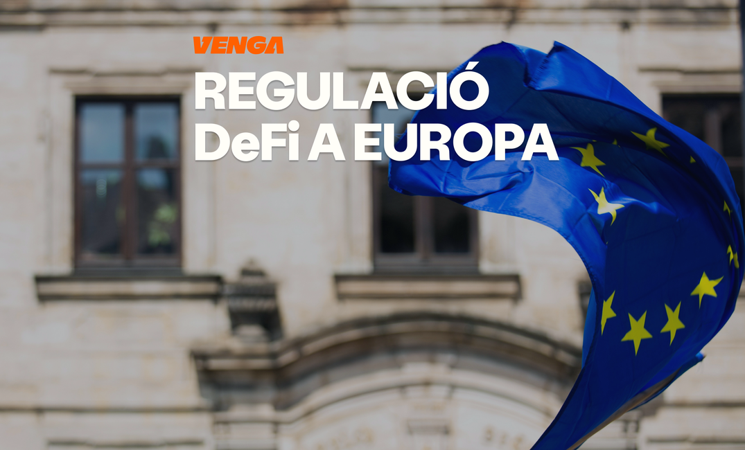 Regulació DeFi a Europa: Què Canvia per a l'Usuari
