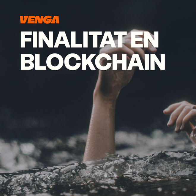 Imagen de: Què és la finalitat en blockchain: quan una transacció ja està feta de veritat