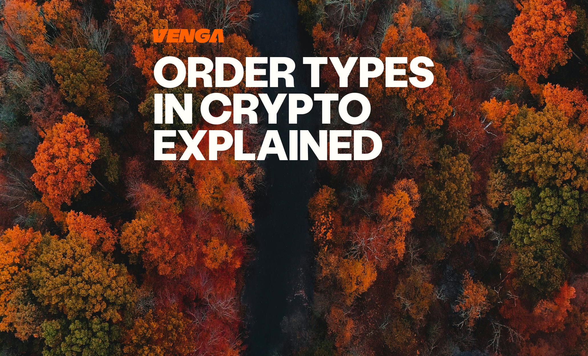 Order Types in Crypto Explained