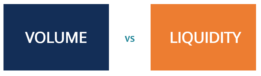 Volume vs Liquidity - Overview, Features, Market Preference