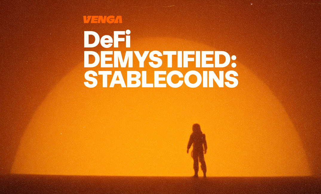 DeFi Demystified | Stablecoins: Everything You Need to Know