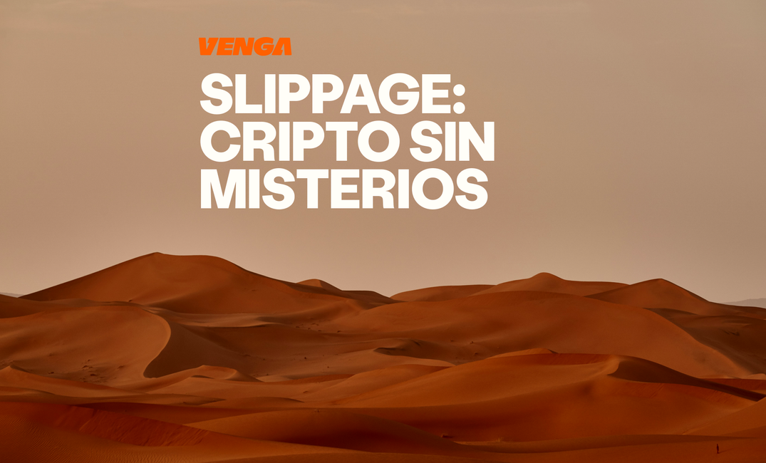 Venga - Portada del Blog - Slippage: Cripto sin misterios