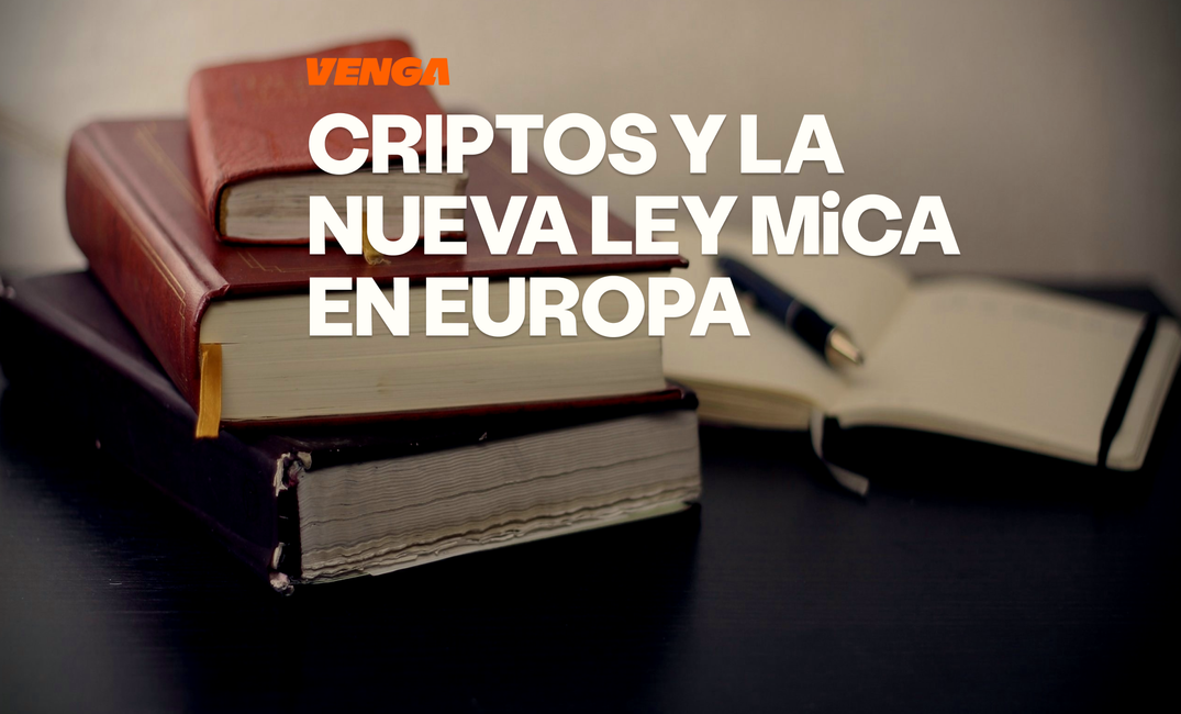 Guía completa de la ley MiCA en España: impacto real