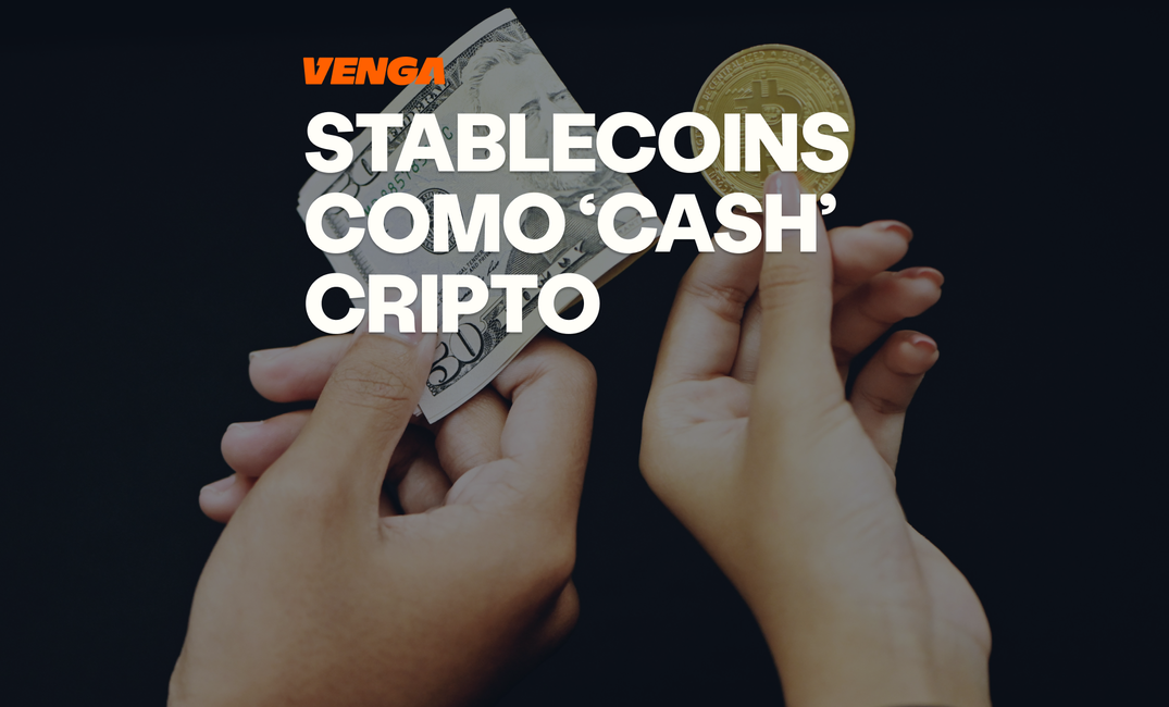 Stablecoins como “cash” cripto: cuándo ayudan y cuándo pueden engañarte