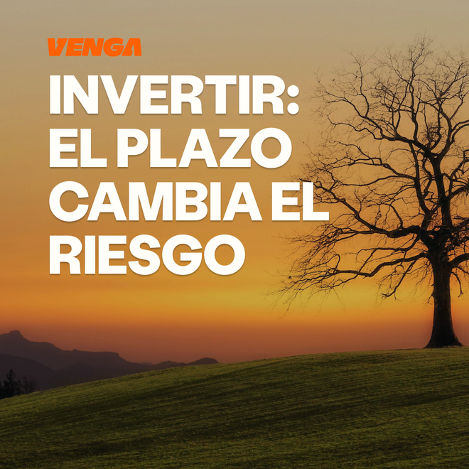 Imagen de: Horizonte temporal de inversión: por qué el plazo cambia el riesgo